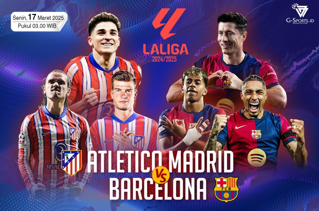 Laga Atletico Madrid vs Barcelona di La Liga 2024/2025 yang digelar Senin (17/3/2025) pukul 03.00 WIB menampilkan duel trio lini depan: Antoine Grriezmann, Julian Alvarez, dan Alexander Sorloth vs Robert Lewandowski, Lamine Yamal, dan Raphinha. (Grafis: Menk Karmawan/G-Sports.id).